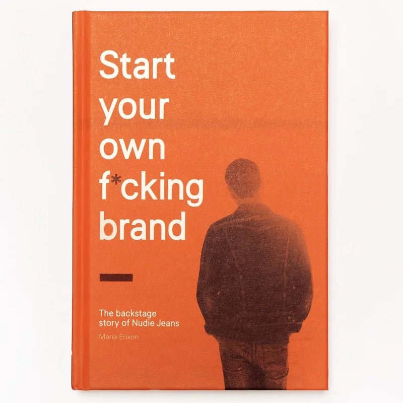 Nudie Jeans - Start Your Own Brand Book - Merchant Menswear